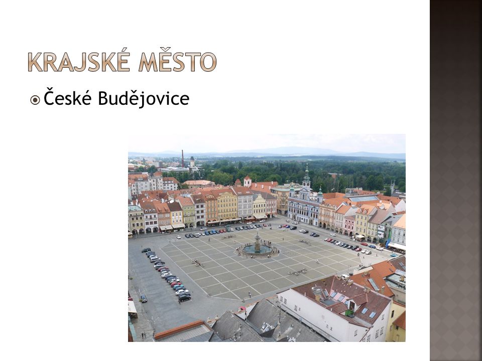 Krajské město České Budějovice