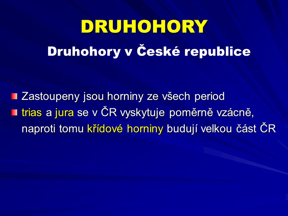 DRUHOHORY Druhohory v České republice