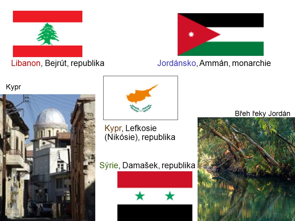 Libanon, Bejrút, republika Jordánsko, Ammán, monarchie
