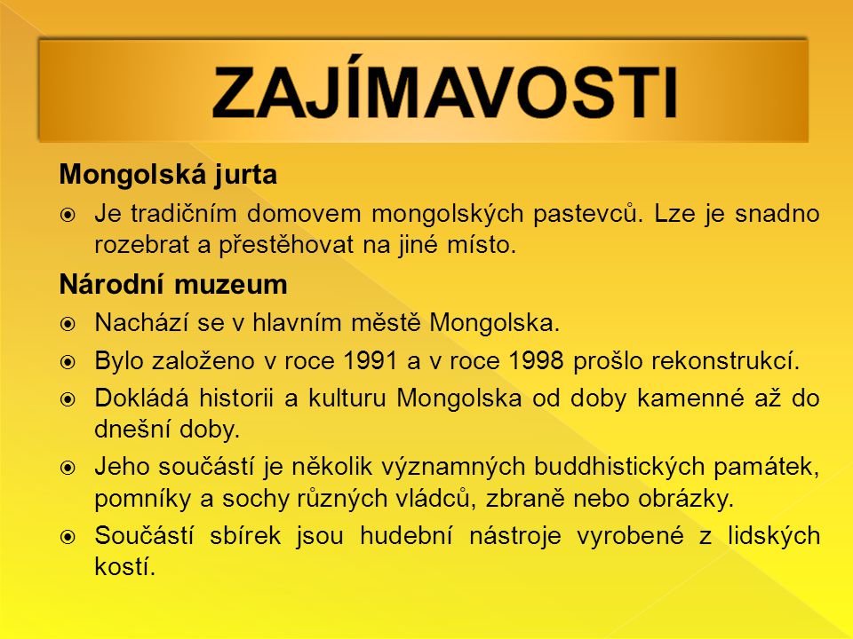 Zajímavosti Mongolská jurta Národní muzeum