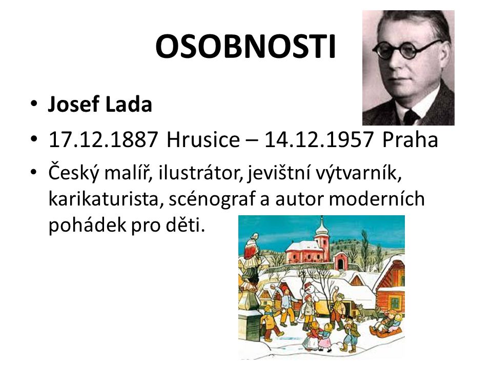 OSOBNOSTI Josef Lada Hrusice – Praha