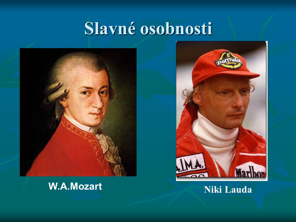 Slavné osobnosti W.A.Mozart Niki Lauda