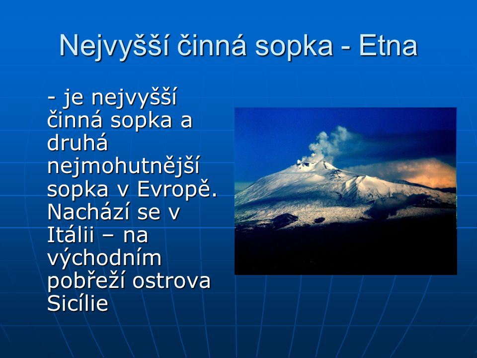 Nejvyšší činná sopka - Etna