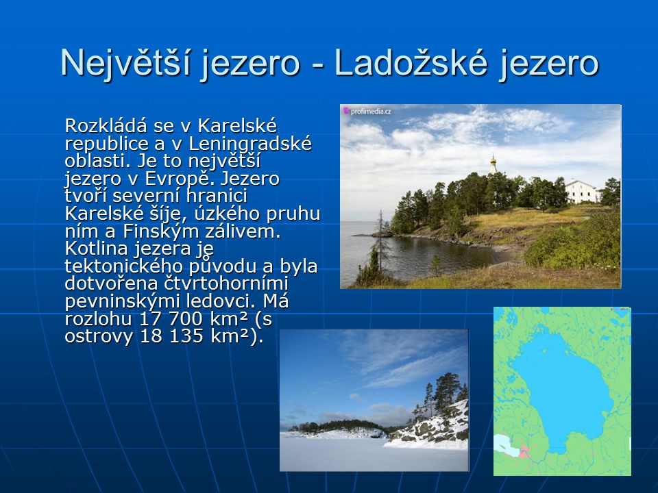 Největší jezero - Ladožské jezero