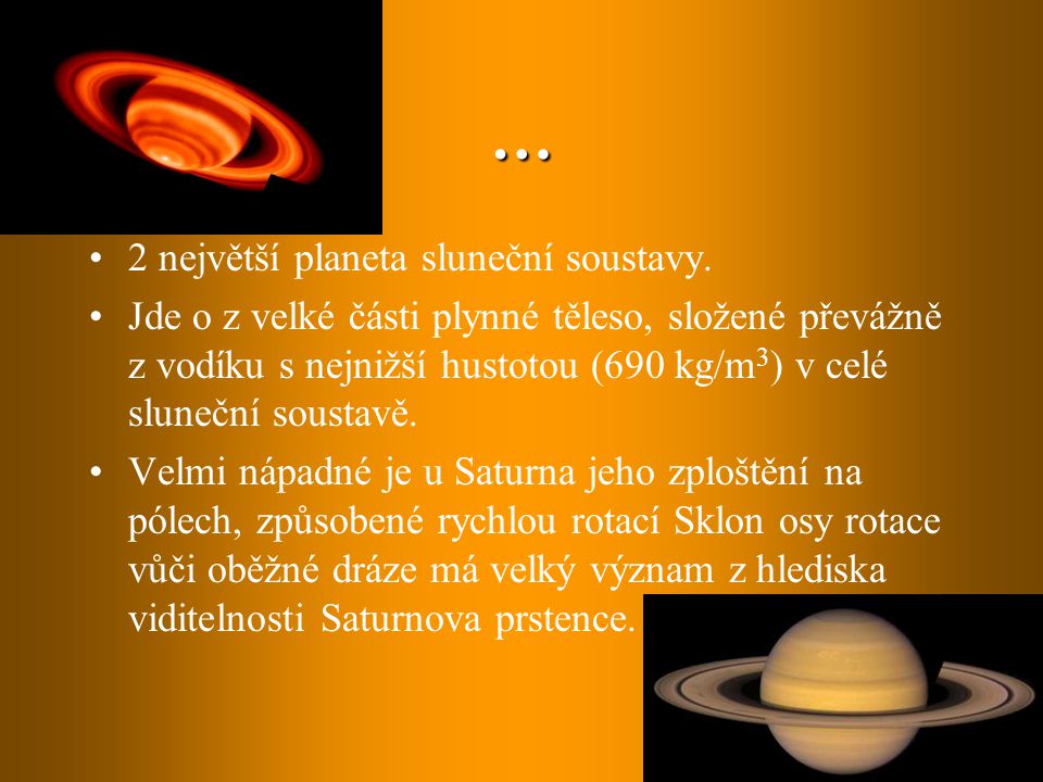… 2 největší planeta sluneční soustavy.