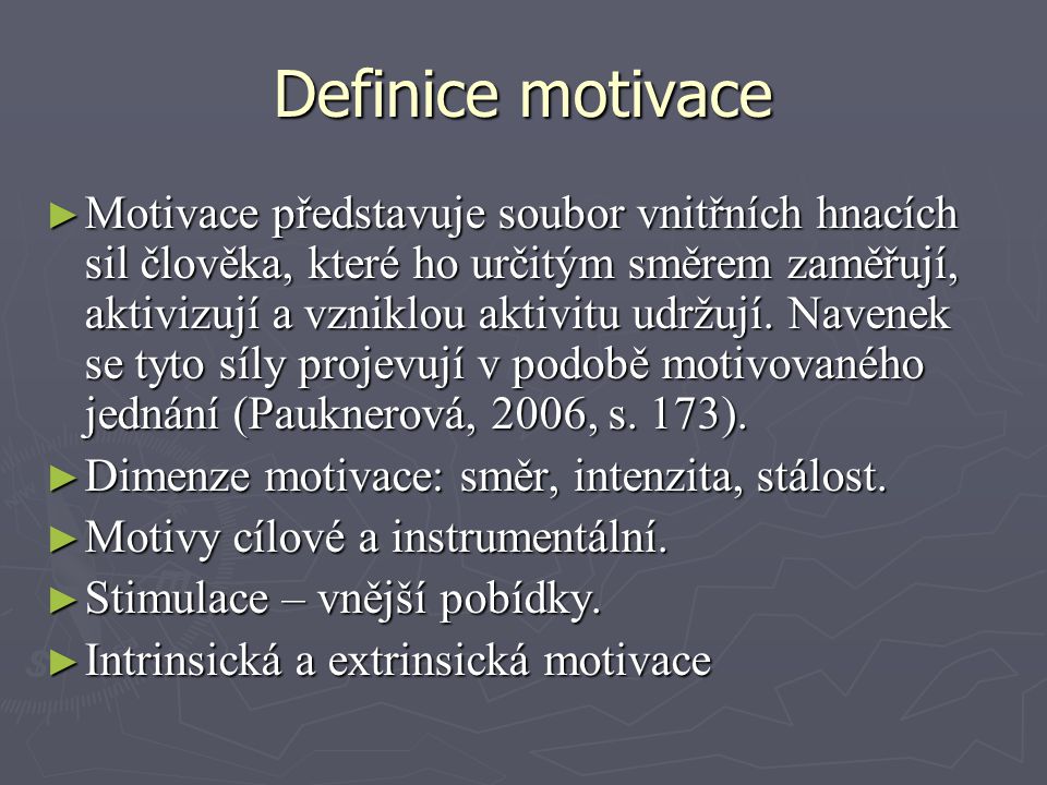 Definice motivace