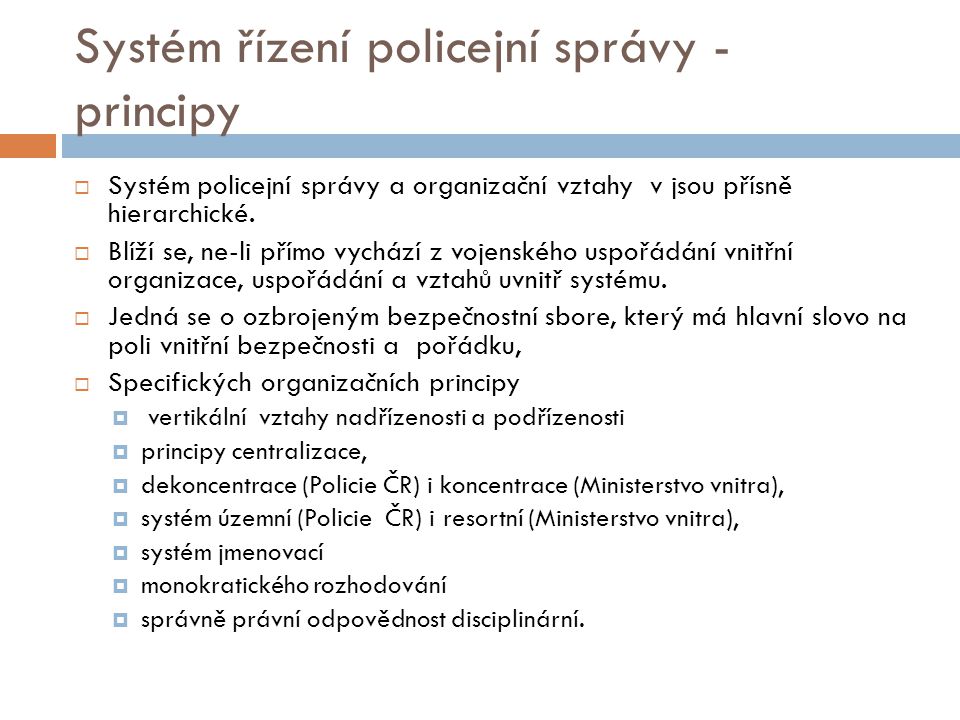 Systém řízení policejní správy - principy