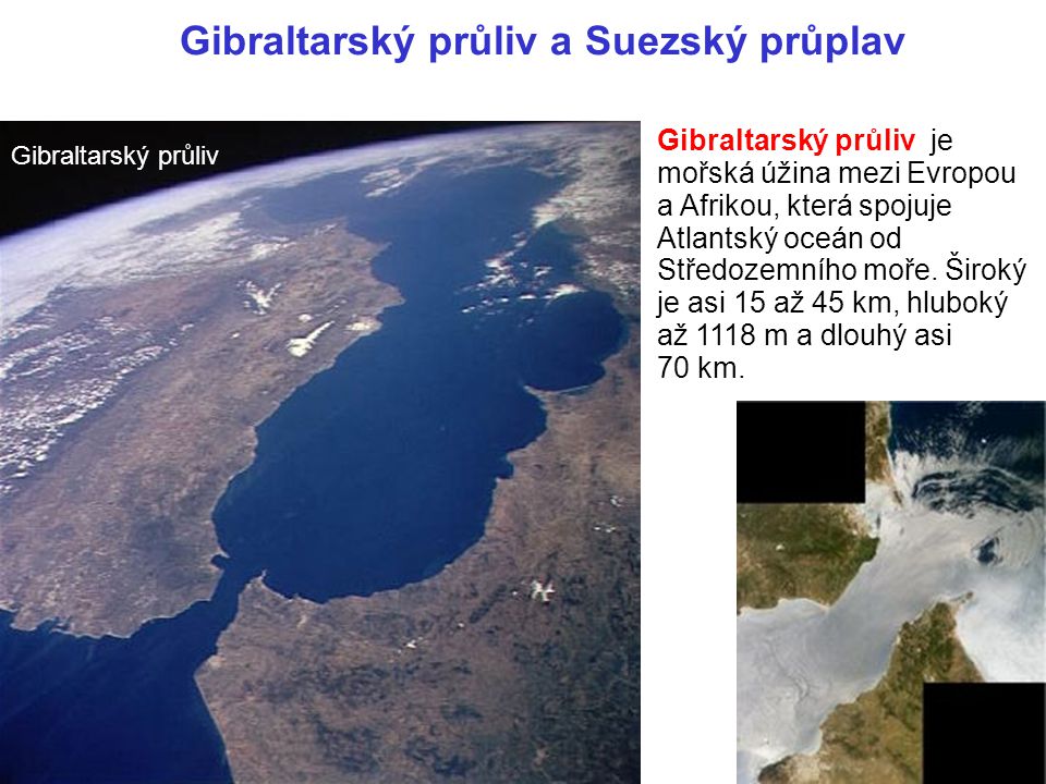 Gibraltarský průliv a Suezský průplav