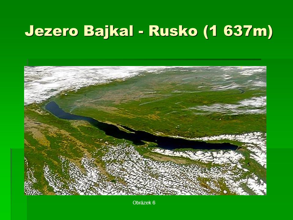 Jezero Bajkal - Rusko (1 637m)