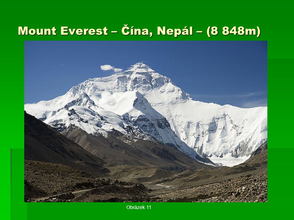 Mount Everest – Čína, Nepál – (8 848m)
