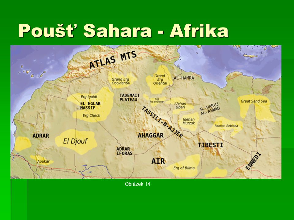 Poušť Sahara - Afrika Obrázek 14