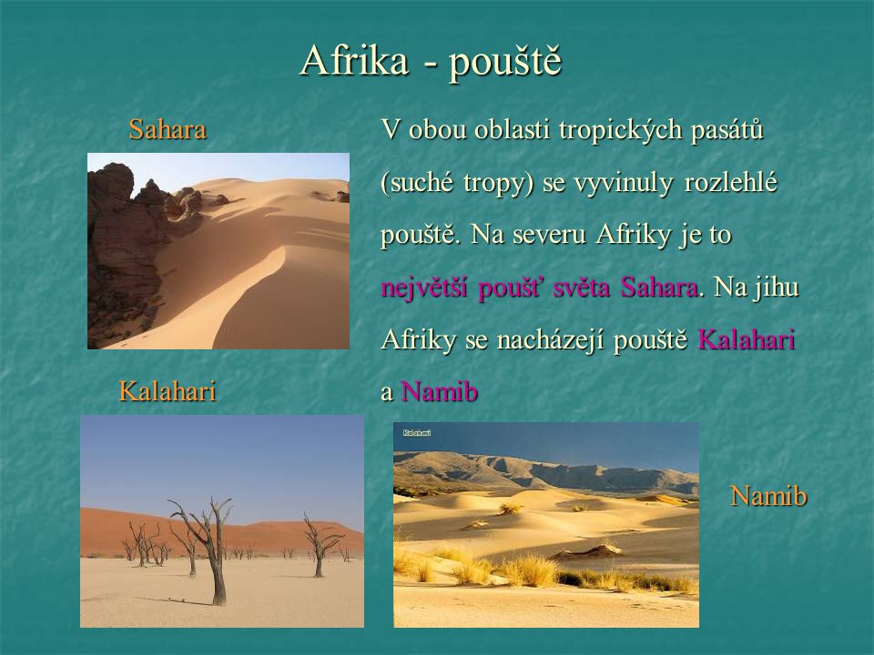 Afrika - pouště Kalahari a Namib Namib