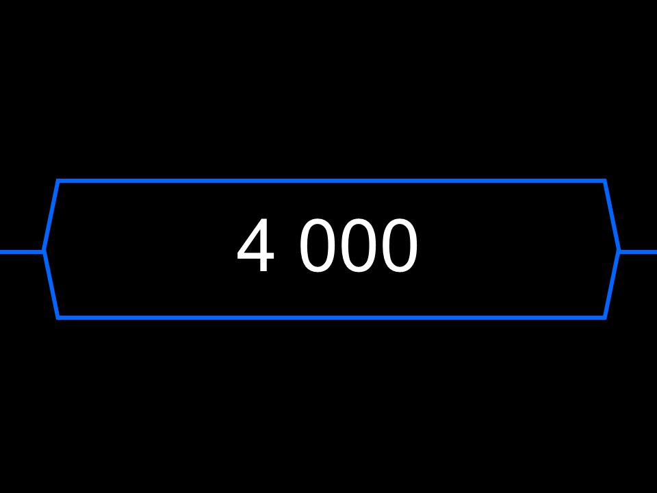 4 000