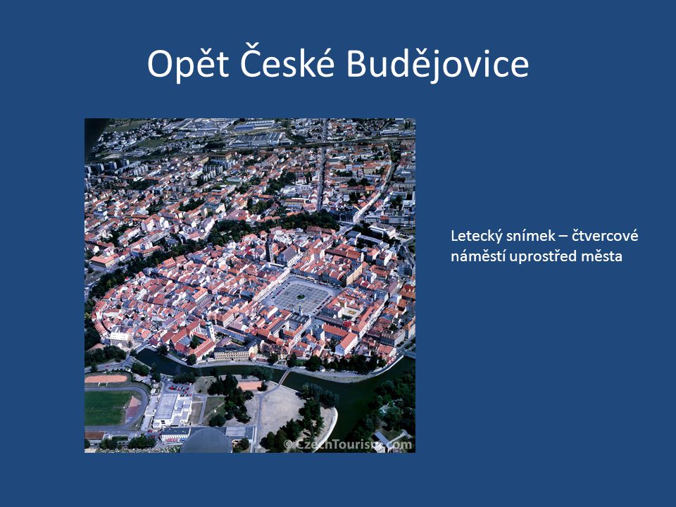 Opět České Budějovice Letecký snímek – čtvercové