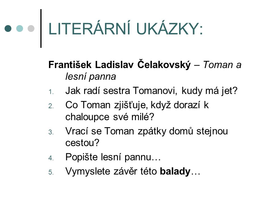 LITERÁRNÍ UKÁZKY: František Ladislav Čelakovský – Toman a lesní panna