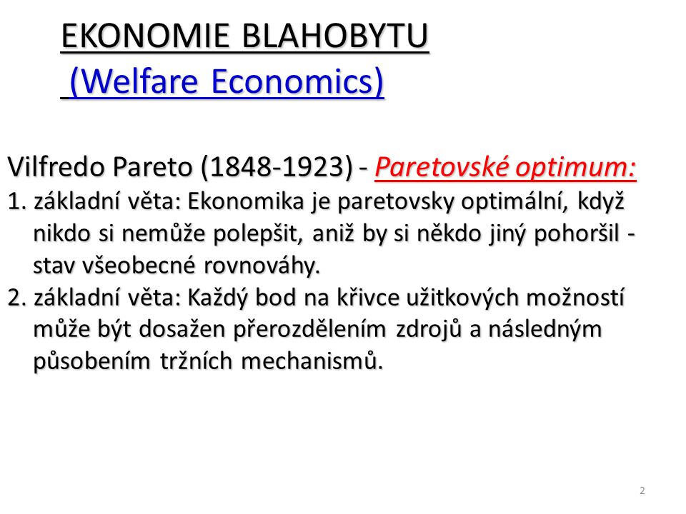 EKONOMIE BLAHOBYTU (Welfare Economics)