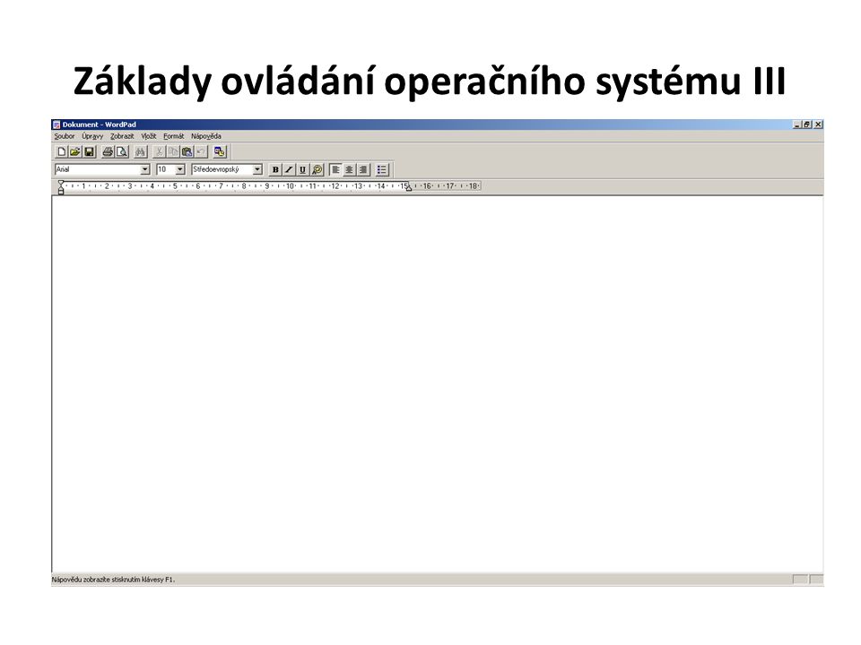 Základy ovládání operačního systému III