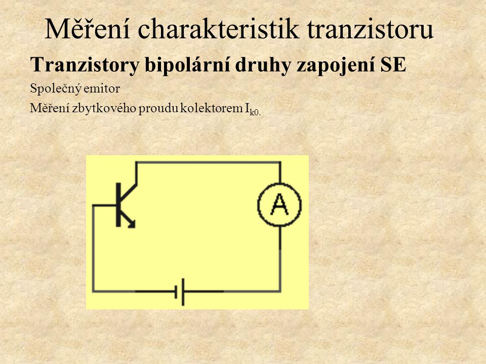 Měření charakteristik tranzistoru