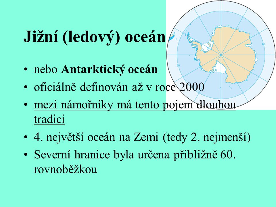 Jižní (ledový) oceán nebo Antarktický oceán