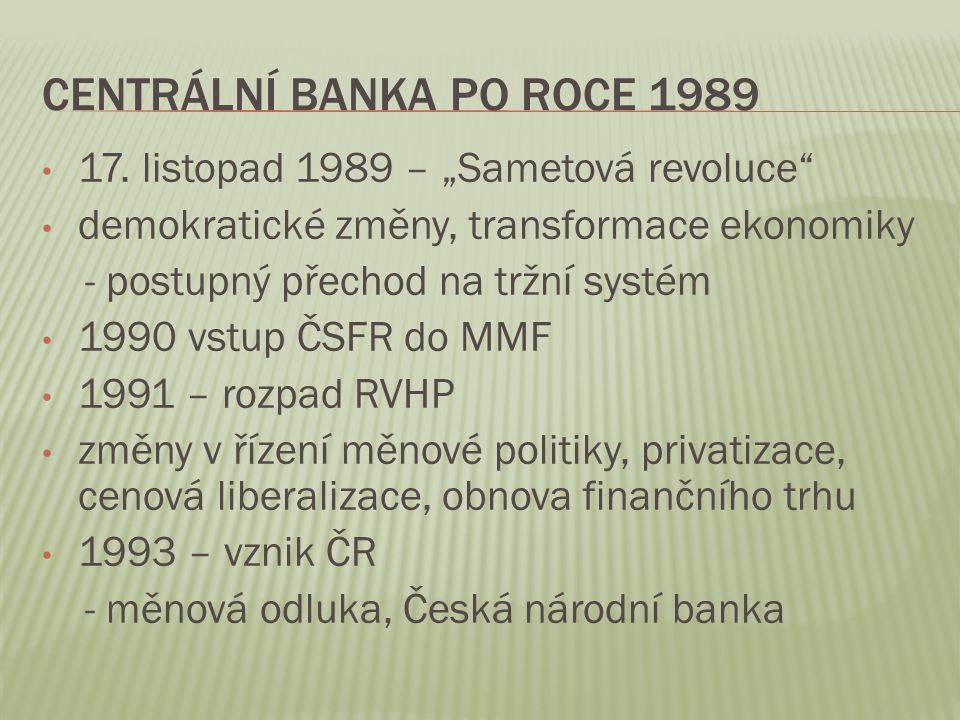 Centrální banka po roce 1989