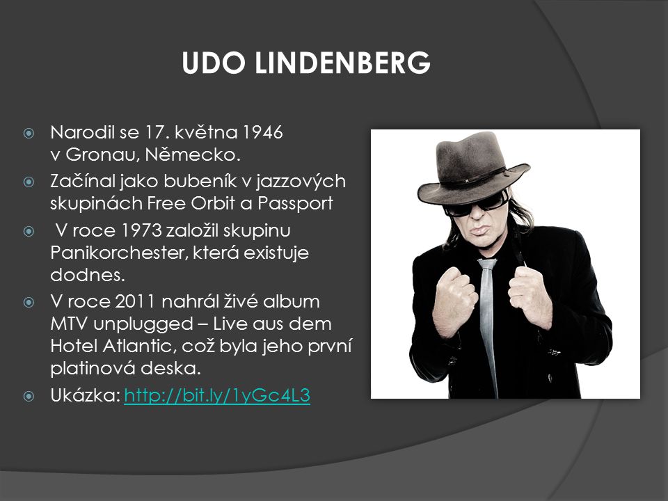 UDO LINDENBERG Narodil se 17. května 1946 v Gronau, Německo.​
