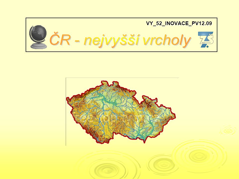 VY_52_INOVACE_PV12.09 ČR - nejvyšší vrcholy