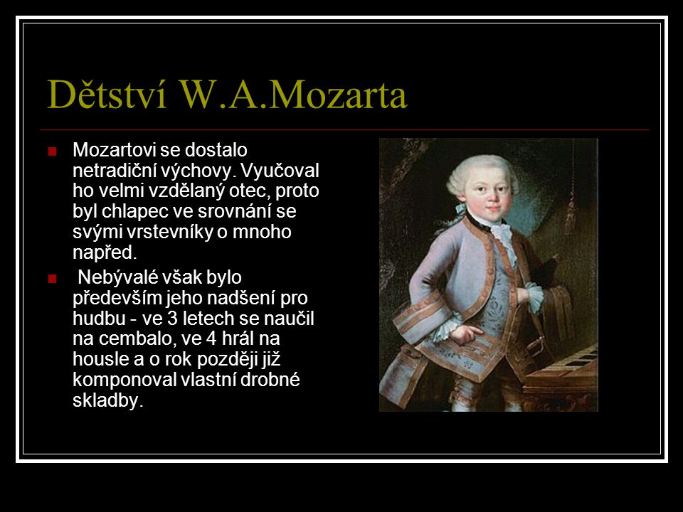 Dětství W.A.Mozarta