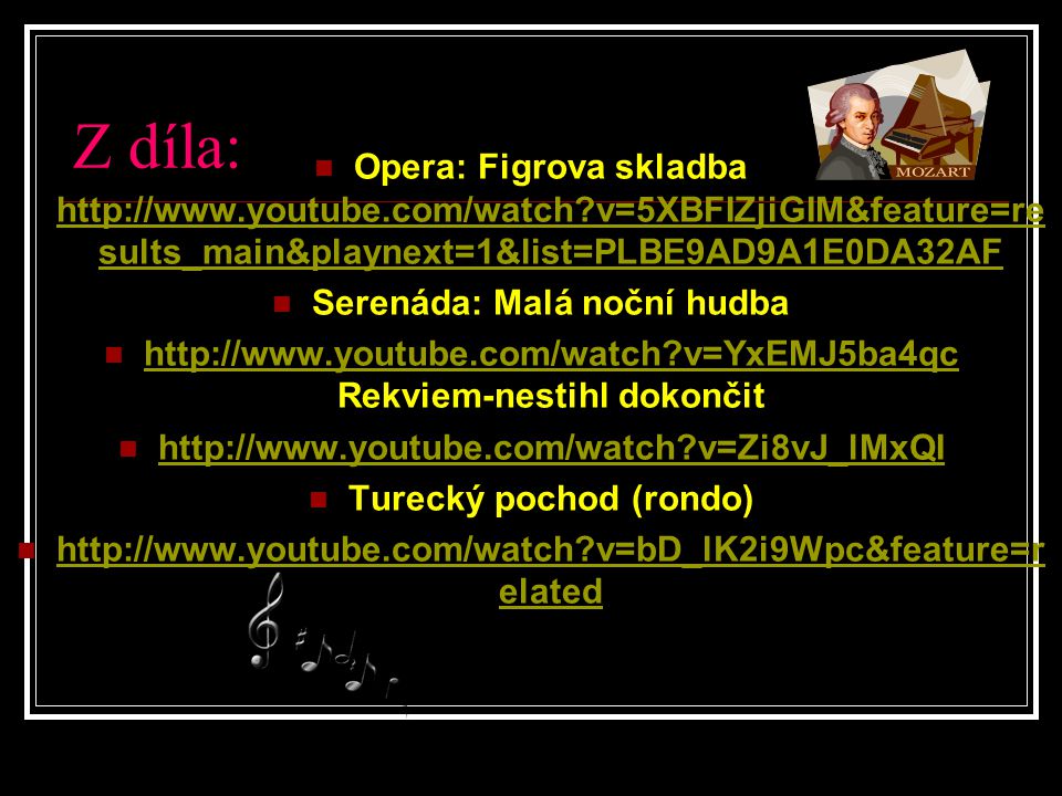 Z díla: Opera: Figrova skladba   v=5XBFIZjiGIM&feature=results_main&playnext=1&list=PLBE9AD9A1E0DA32AF.