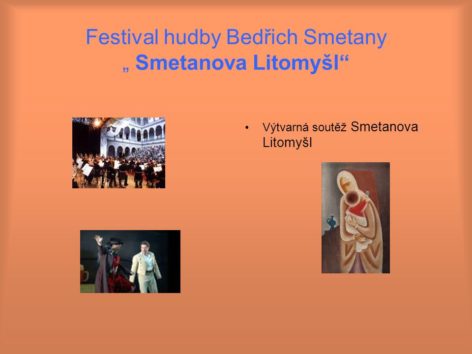 Festival hudby Bedřich Smetany „ Smetanova Litomyšl