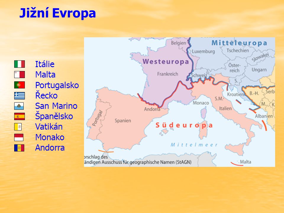 Jižní Evropa Itálie Malta Portugalsko Řecko San Marino Španělsko