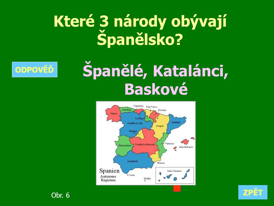 Které 3 národy obývají Španělsko Španělé, Katalánci, Baskové