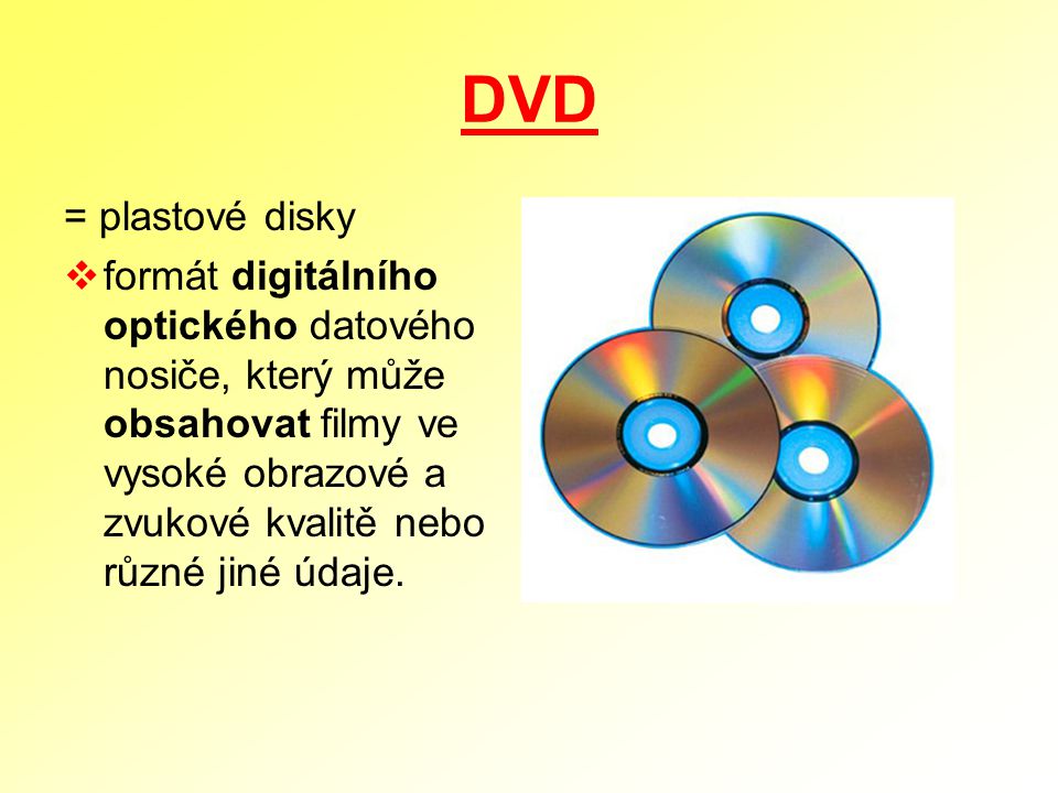 DVD = plastové disky.