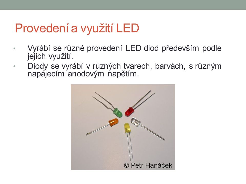Provedení a využití LED