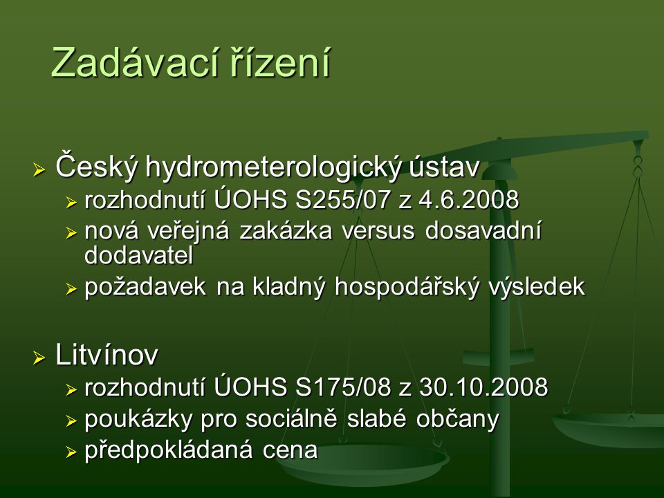 Zadávací řízení Český hydrometerologický ústav Litvínov