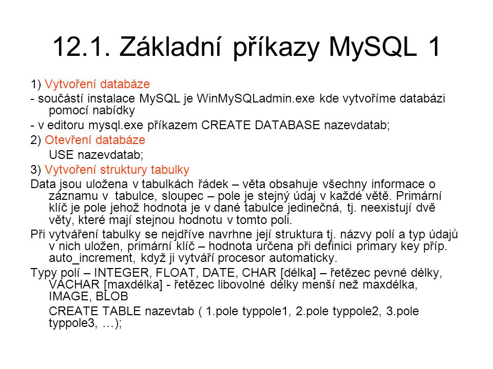 12.1. Základní příkazy MySQL 1