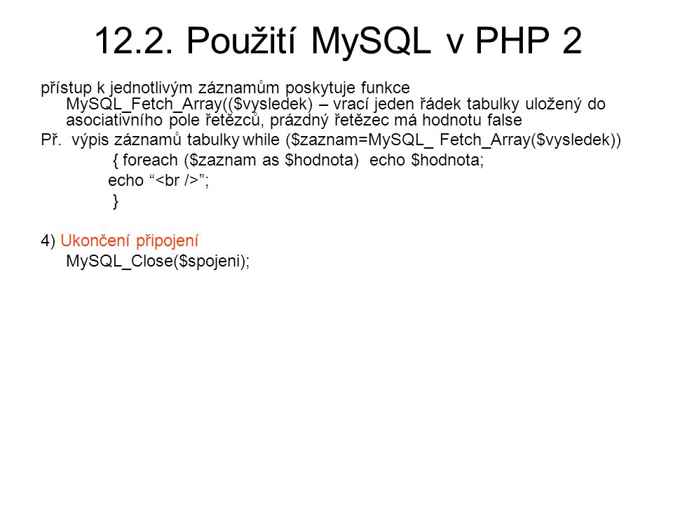 12.2. Použití MySQL v PHP 2