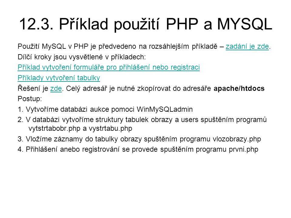 12.3. Příklad použití PHP a MYSQL