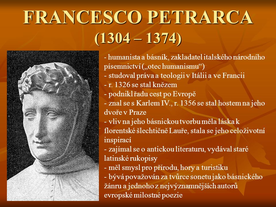 FRANCESCO PETRARCA (1304 – 1374)