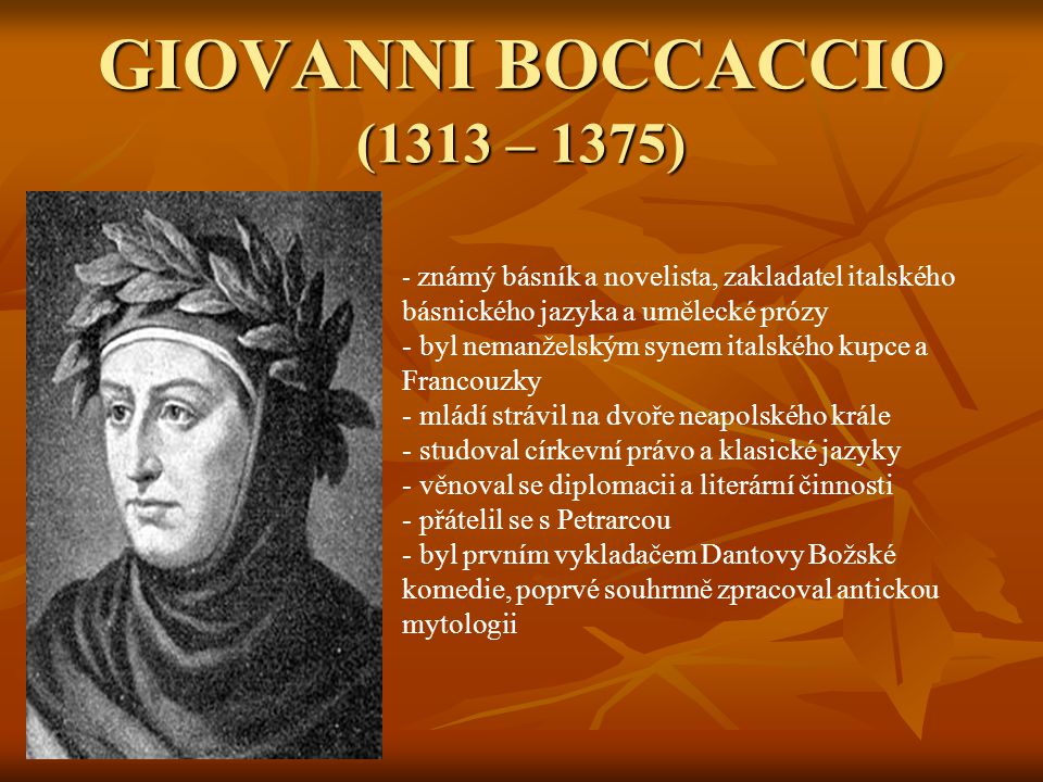 GIOVANNI BOCCACCIO (1313 – 1375)