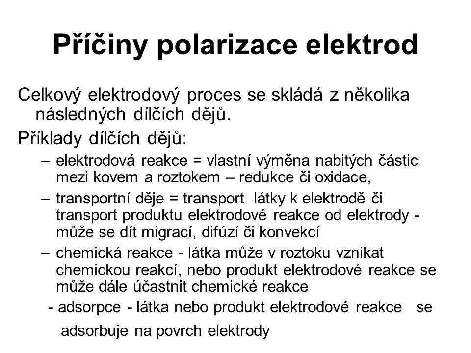 Příčiny polarizace elektrod