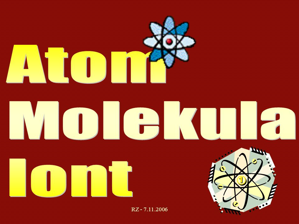 Atom Molekula Iont RZ