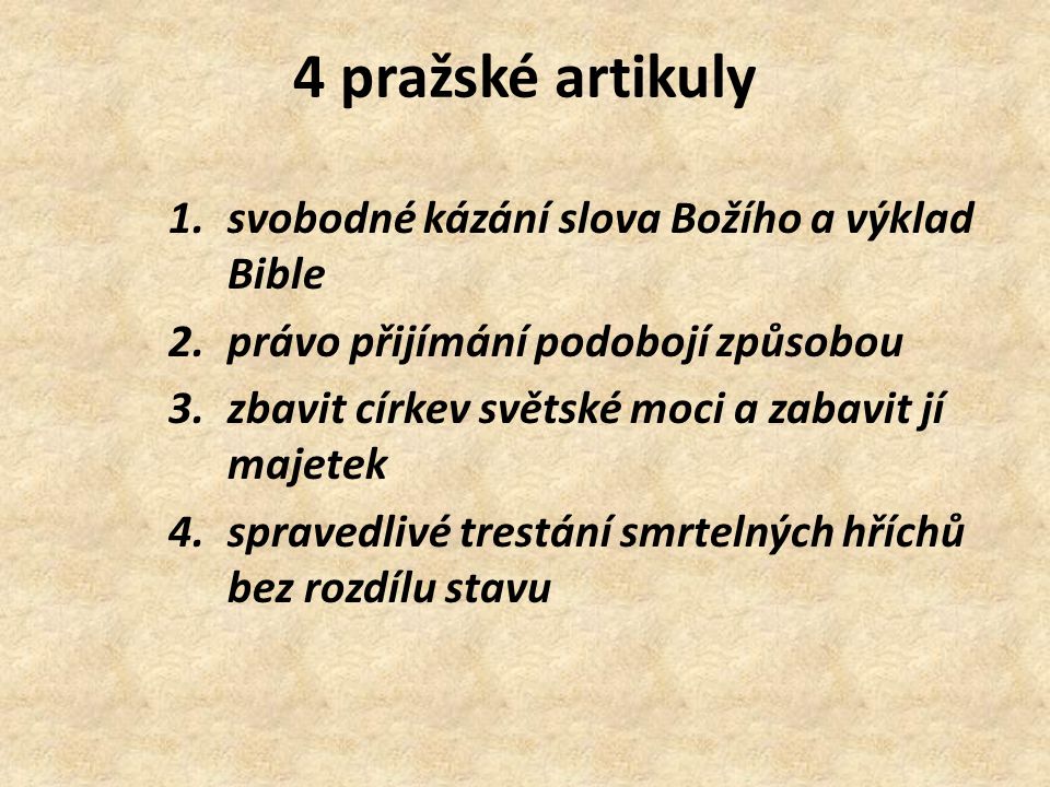 4 pražské artikuly svobodné kázání slova Božího a výklad Bible