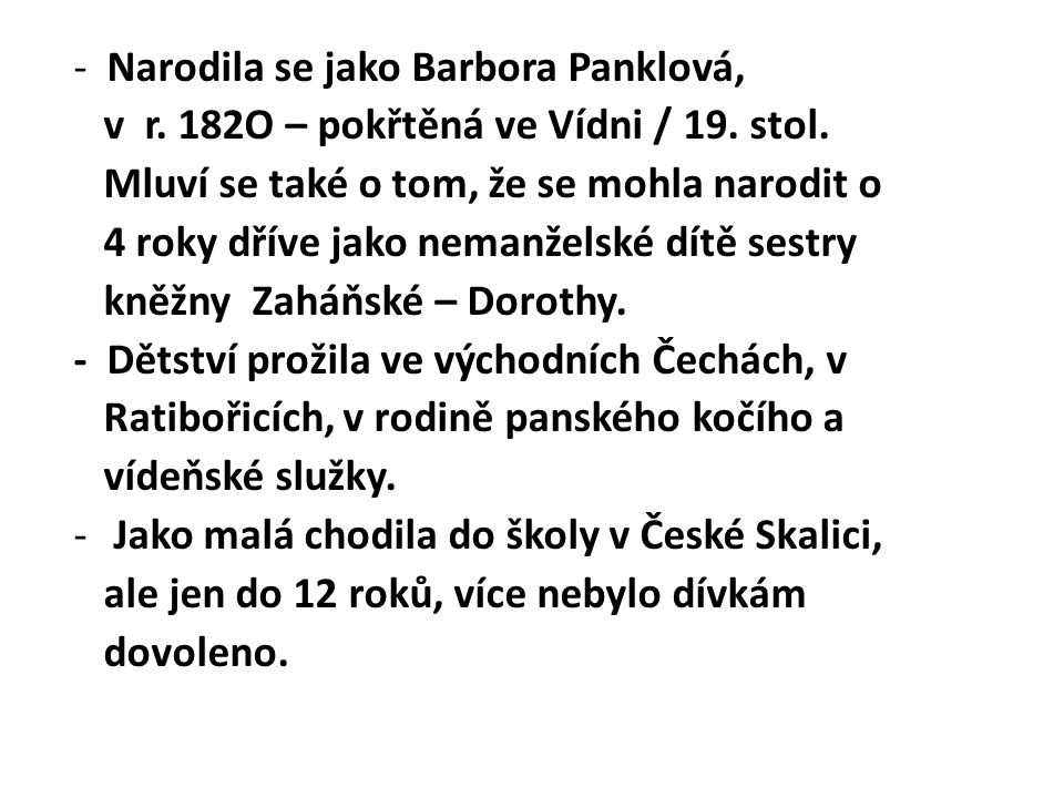 - Narodila se jako Barbora Panklová,