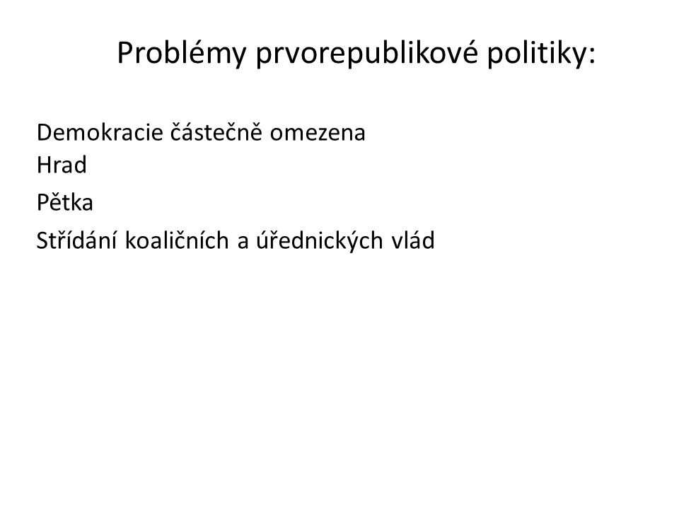 Problémy prvorepublikové politiky: