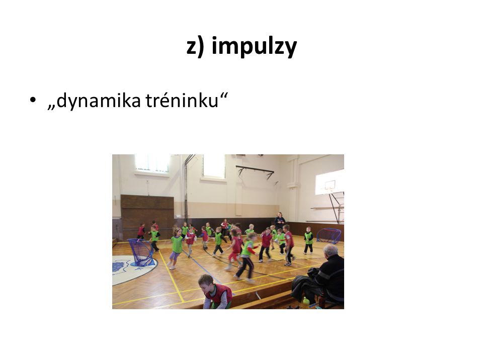 z) impulzy „dynamika tréninku