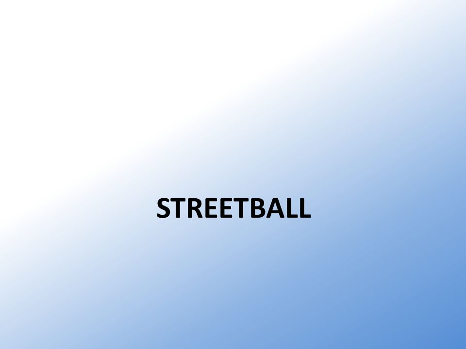STREETBALL