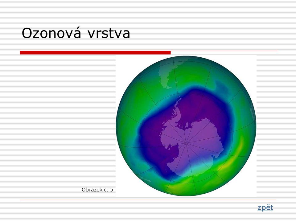 Ozonová vrstva Obrázek č. 5 zpět