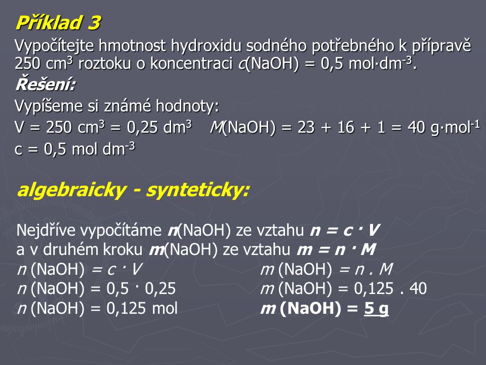 algebraicky - synteticky: