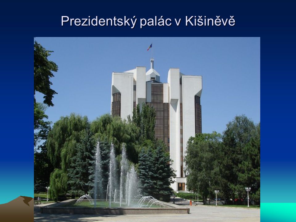 Prezidentský palác v Kišiněvě