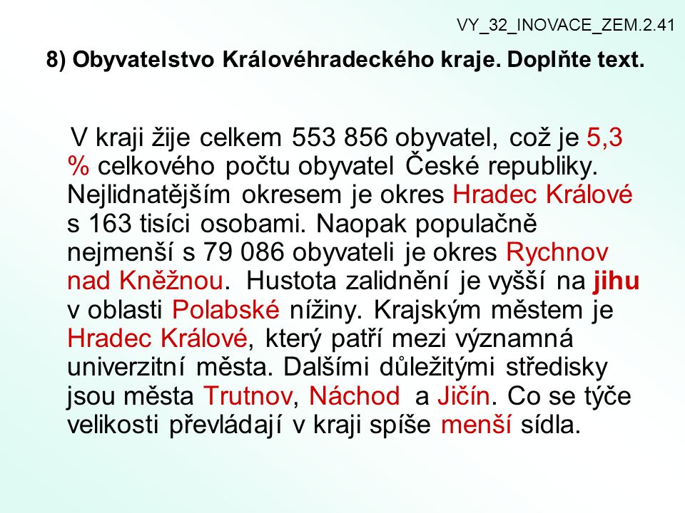 8) Obyvatelstvo Královéhradeckého kraje. Doplňte text.